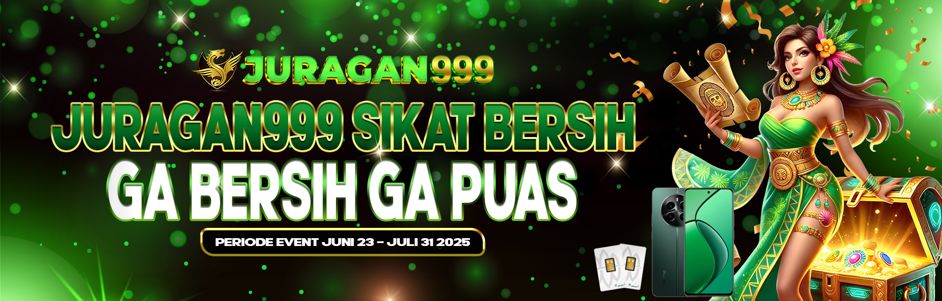 BONUS SIKAT BERSIH JURAGAN999