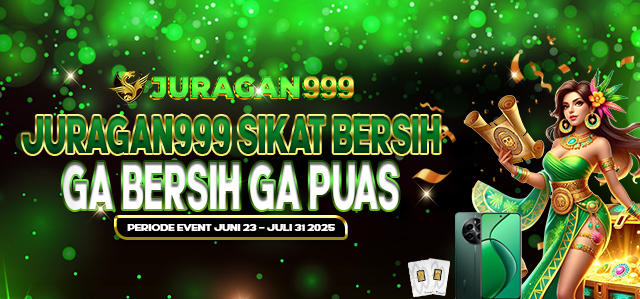 BONUS SIKAT BERSIH JURAGAN999