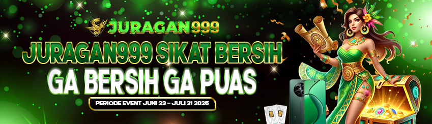 BONUS SIKAT BERSIH JURAGAN999